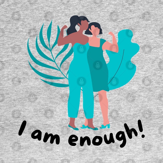 I am enough by Eveline D’souza